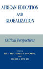 African Education and Globalization: Critical Perspectives