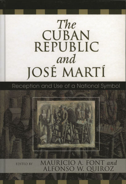 The Cuban Republic and JosZ Mart': Reception and Use of a National Symbol