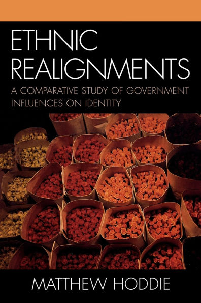 Ethnic Realignment: A Comparative Study of Government Influences on Identity