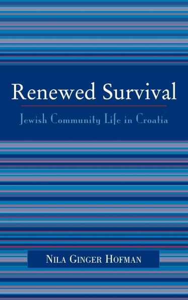 Renewed Survival: Jewish Community Life in Croatia