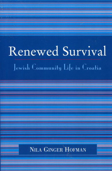 Renewed Survival: Jewish Community Life in Croatia