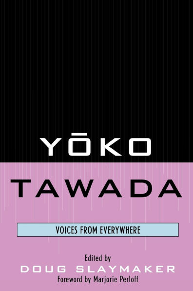 Yoko Tawada: Voices from Everywhere
