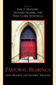 Pastoral Bearings: Lived Religion and Pastoral Theology