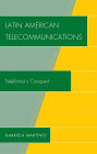 Latin American Telecommunications: Telef-nica's Conquest