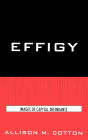 Effigy: Images of Capital Defendants