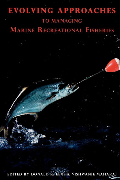 Evolving Approaches to Managing Marine Recreational Fisheries