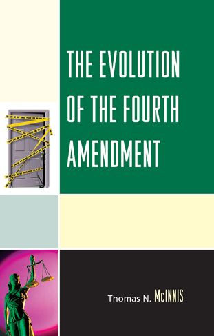 The Evolution of the Fourth Amendment