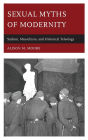 Sexual Myths of Modernity: Sadism, Masochism, and Historical Teleology