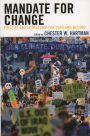 Mandate for Change: Policies and Leadership for 2009 and Beyond