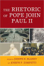 The rhetoric of Pope John Paul II