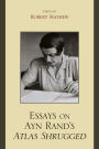 Alternative view 2 of Essays on Ayn Rand's Atlas Shrugged