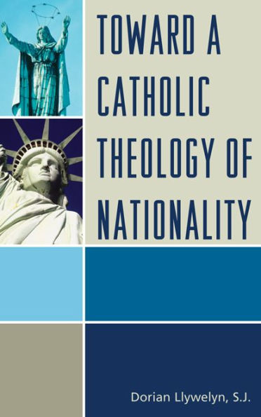 Toward a Catholic Theology of Nationality