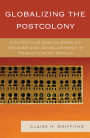 Globalizing the Postcolony: Contesting Discourses of Gender and Development in Francophone Africa