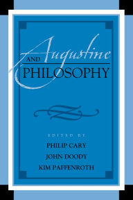 Title: Augustine and Philosophy, Author: Phillip  Cary