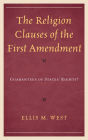 The Religion Clauses of the First Amendment: Guarantees of States' Rights?