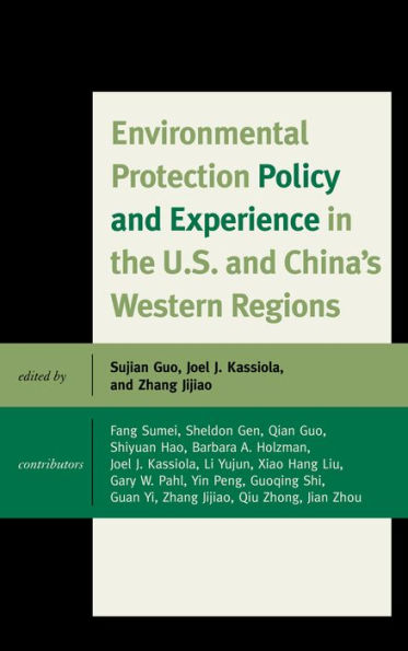 Environmental Protection Policy and Experience in the U.S. and China's Western Regions