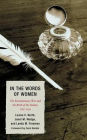 In the Words of Women: The Revolutionary War and the Birth of the Nation, 1765 - 1799