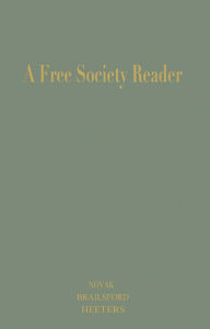 Title: A Free Society Reader: Principles for the New Millennium, Author: Michael Novak