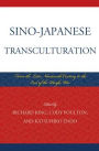 Sino-Japanese Transculturation: Late Nineteenth Century to the End of the Pacific War