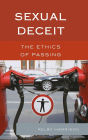 Sexual Deceit: The Ethics of Passing