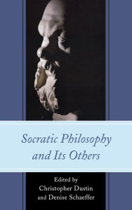 Title: Socratic Philosophy and Its Others, Author: Michael Davis