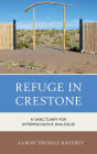 Refuge in Crestone: A Sanctuary for Interreligious Dialogue