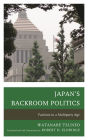 Japan's Backroom Politics: Factions in a Multiparty Age