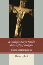 A Critique of Ayn Rand's Philosophy of Religion: The Gospel According to John Galt