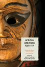 African American Identity: Racial and Cultural Dimensions of the Black Experience