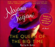 The Queen of the Big Time