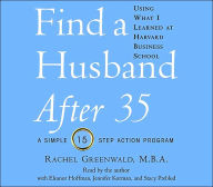 Find a Husband After 35 Using What I learned at Harvard Business School