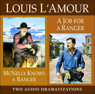 McNelly Knows a Ranger: Job for a Ranger