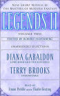 Legends II, Volume 2: Unabridged Selections