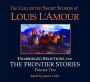The Collected Short Stories of Louis L'Amour: Unabridged Selections fromThe Frontier Stories, Volume 2