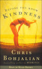 Before You Know Kindness
