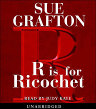 R Is for Ricochet (Kinsey Millhone Series #18)