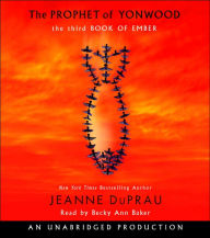 The Prophet of Yonwood (Books of Ember Series #3)