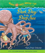 Dark Day in the Deep Sea (Magic Tree House Merlin Mission Series #11)