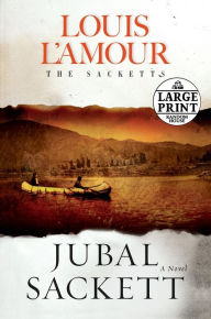 Title: Jubal Sackett, Author: Louis L'Amour