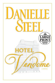 Title: Hotel Vendome: A Novel, Author: Danielle Steel