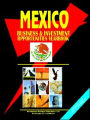 Mexico Business And Investment Opportunities Yearbook