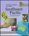 Southwest Pacific (Artisans Around the World Series): Understanding Geography and History through Art