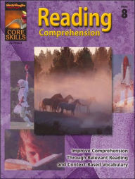 Core Skills: Reading Comprehension: Reproducible Grade 8