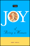 The Joy Of Being A Woman