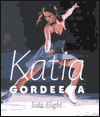 Katia Gordeeva: Solo Flight