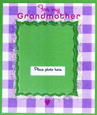 For My Grandmother