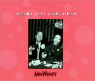 Drinks Well with Others