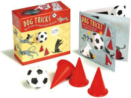 Dog Tricks: How to Teach Your Dog to Dance and Dazzle