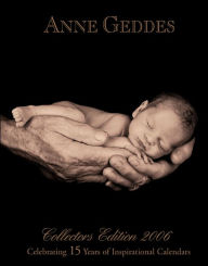 2006 Anne Geddes Collectors Edition Engagement Calendar