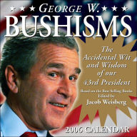 2006 George W. Bushisms Box Calendar